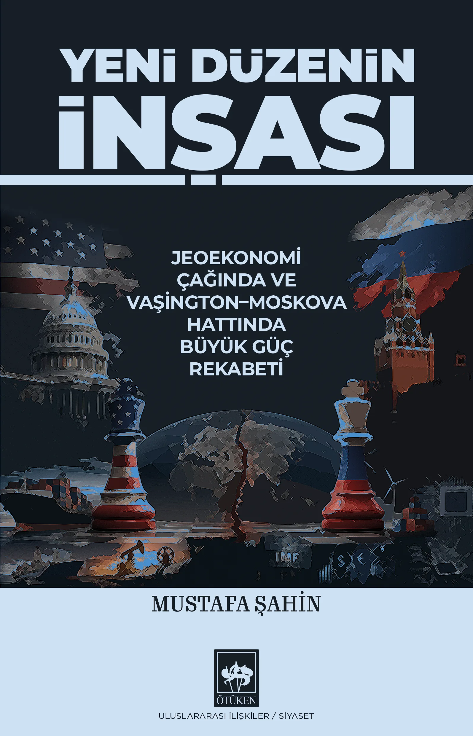 Yeni Düzenin İnşası, Mustafa Şahin