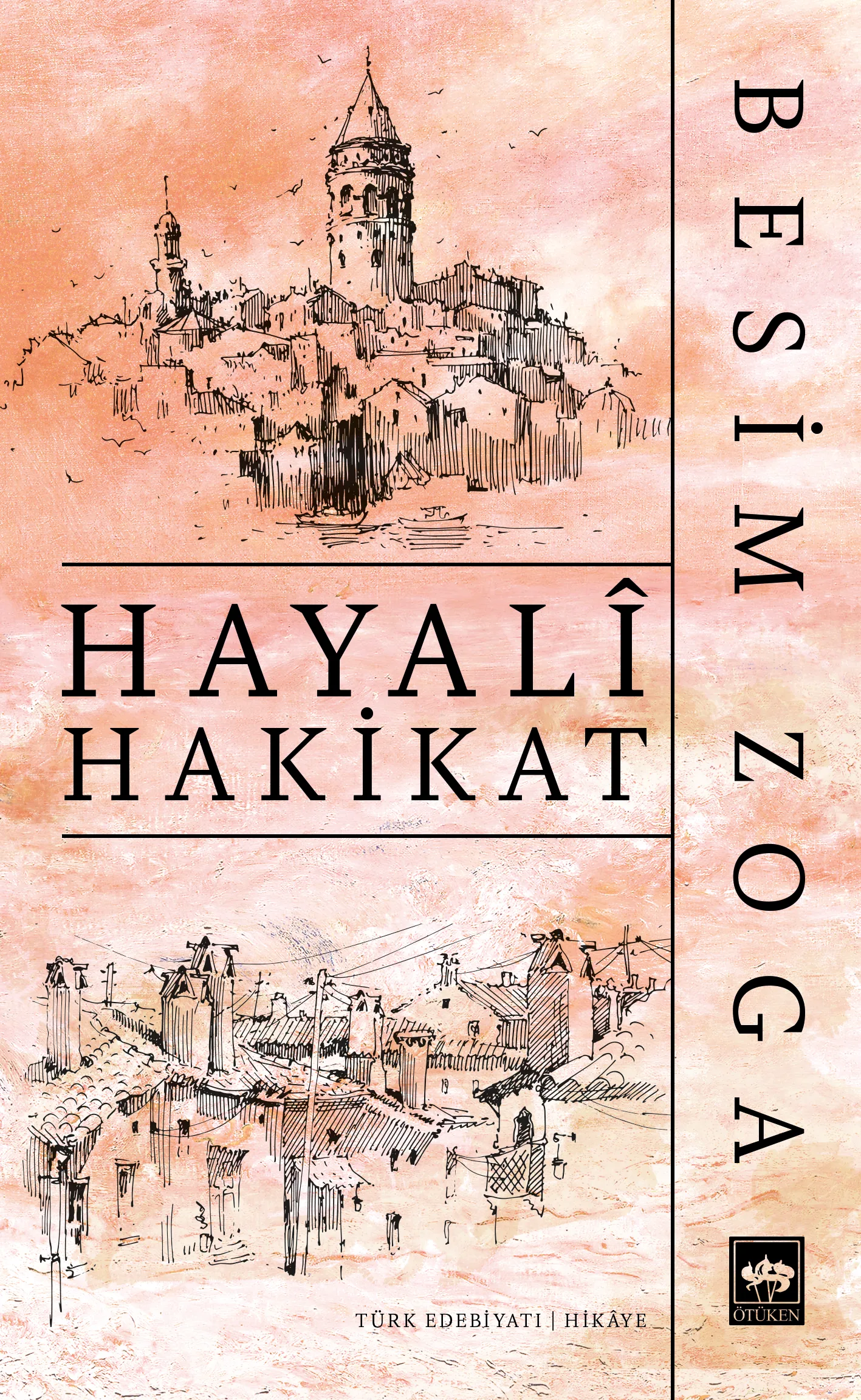 Hayalî Hakikat, Besim Zoga