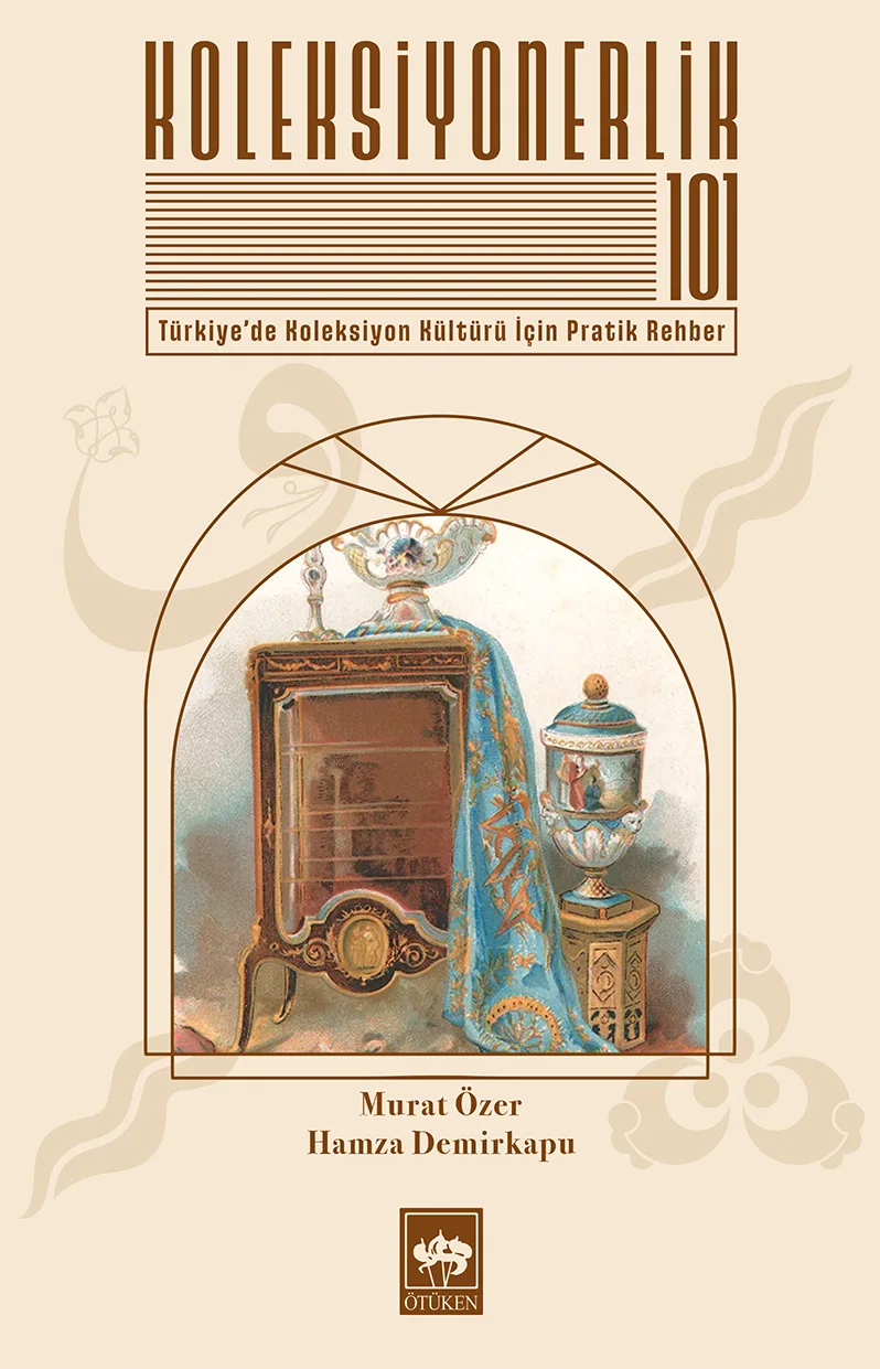 Koleksiyonerlik 101, Murat Özer