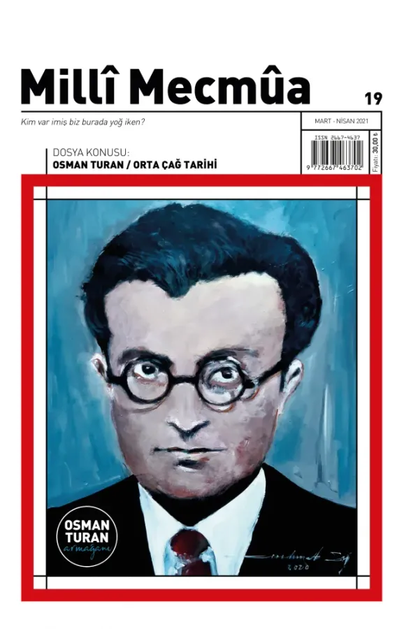 Milli Mecmua Sayı 19 / Mart - Nisan 2021