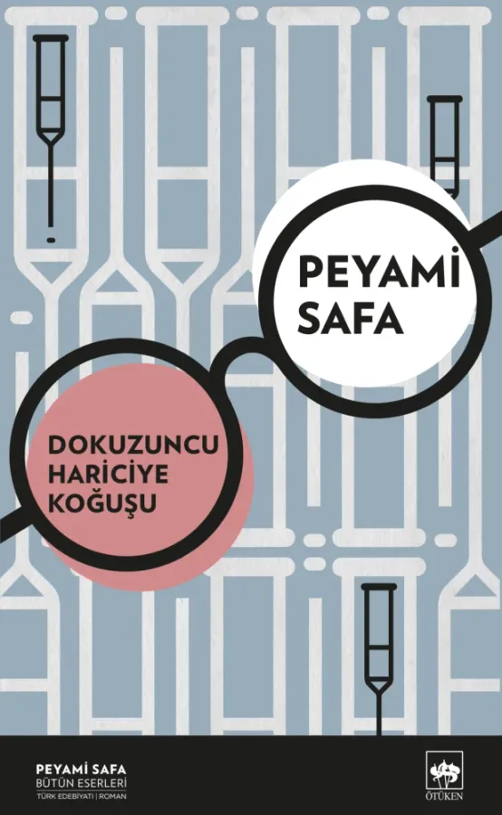 Dokuzuncu Hariciye Koğuşu, Peyami Safa