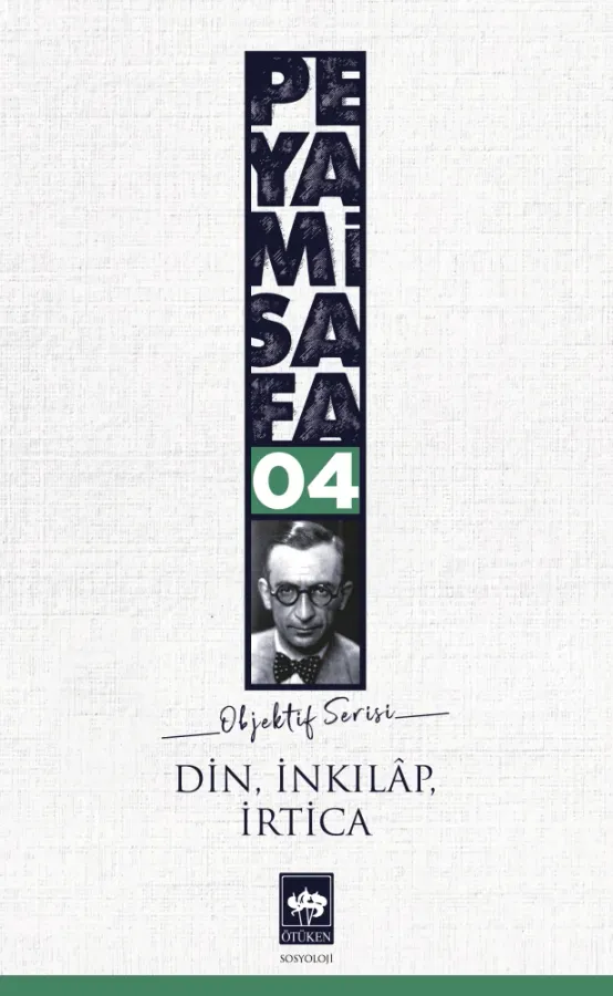 Din, İnkılap, İrtica, Peyami Safa