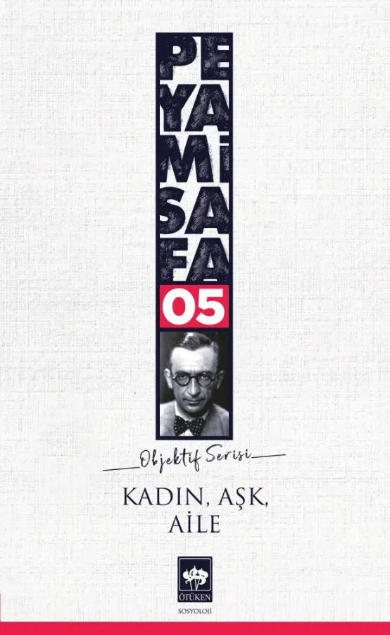 Kadın, Aşk, Aile, Peyami Safa