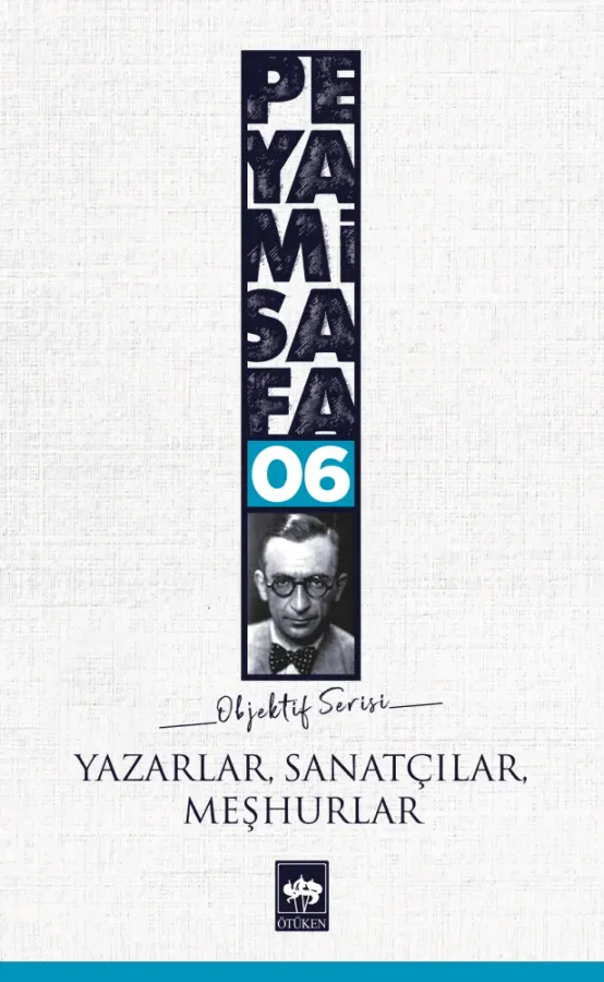 Yazarlar, Sanatçılar, Meşhurlar, Peyami Safa