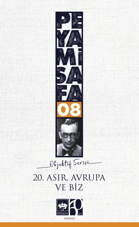 20. Asır, Avrupa ve Biz, Peyami Safa